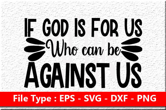 Christian Jesus SVG Design: If God Is for Us in Modern Creativity