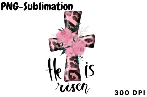 Cross Sublimation He is Risen Design Guide