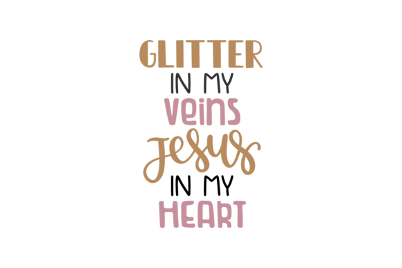 Glitter in My Veins, Jesus in My Heart: Design Impact