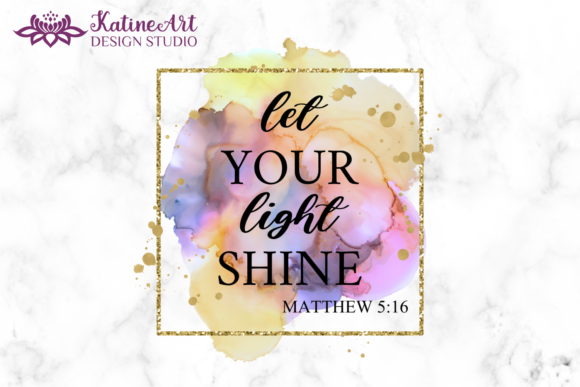 How Let Your Light Shine Christian Quote PNG Resources Communicate Faith Through Design
