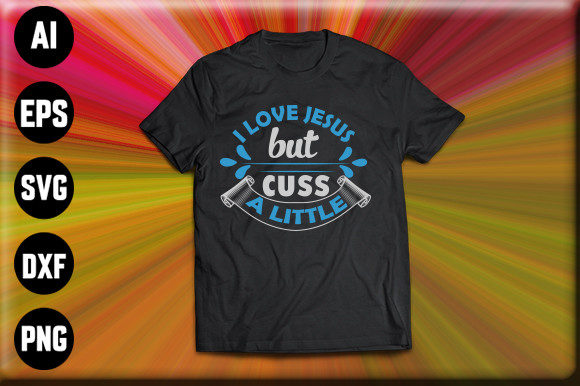 I Love Jesus Best T-shirt Design: Turning Faith into a Wearable Statement