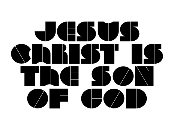 Jesus Christ is the Son of God