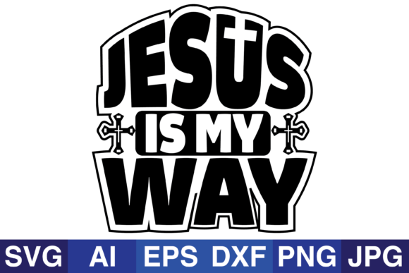 Jesus is My Way: A Practical Faith Resource for Daily Living