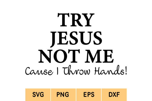 “Try Jesus, Not Me Cause I Throw Hands” – Understanding Its Meaning, Origin, and Why It Connects